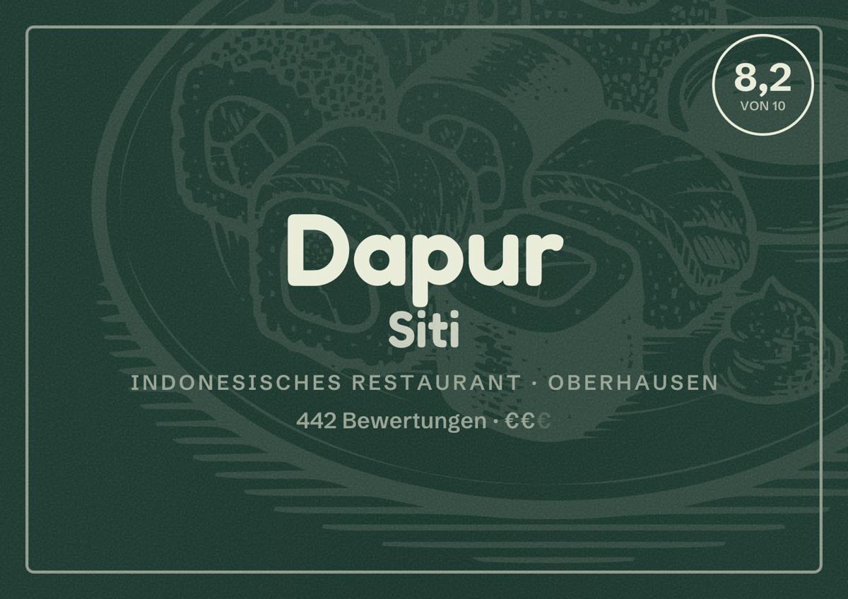 Illustriertes Poster von Dapur Siti, Indonesisches Restaurant in Oberhausen: Bewertung 8,2 von 10 aus 442 Bewertungen, Preisniveau €€
