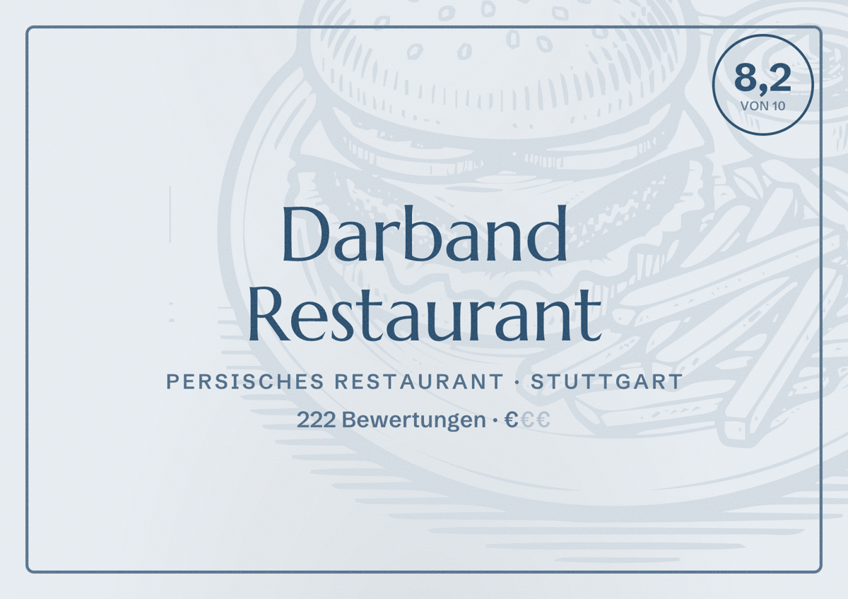 Illustriertes Poster von Darband Restaurant, Persisches Restaurant in Stuttgart: Bewertung 8,2 von 10 aus 222 Bewertungen, Preisniveau €