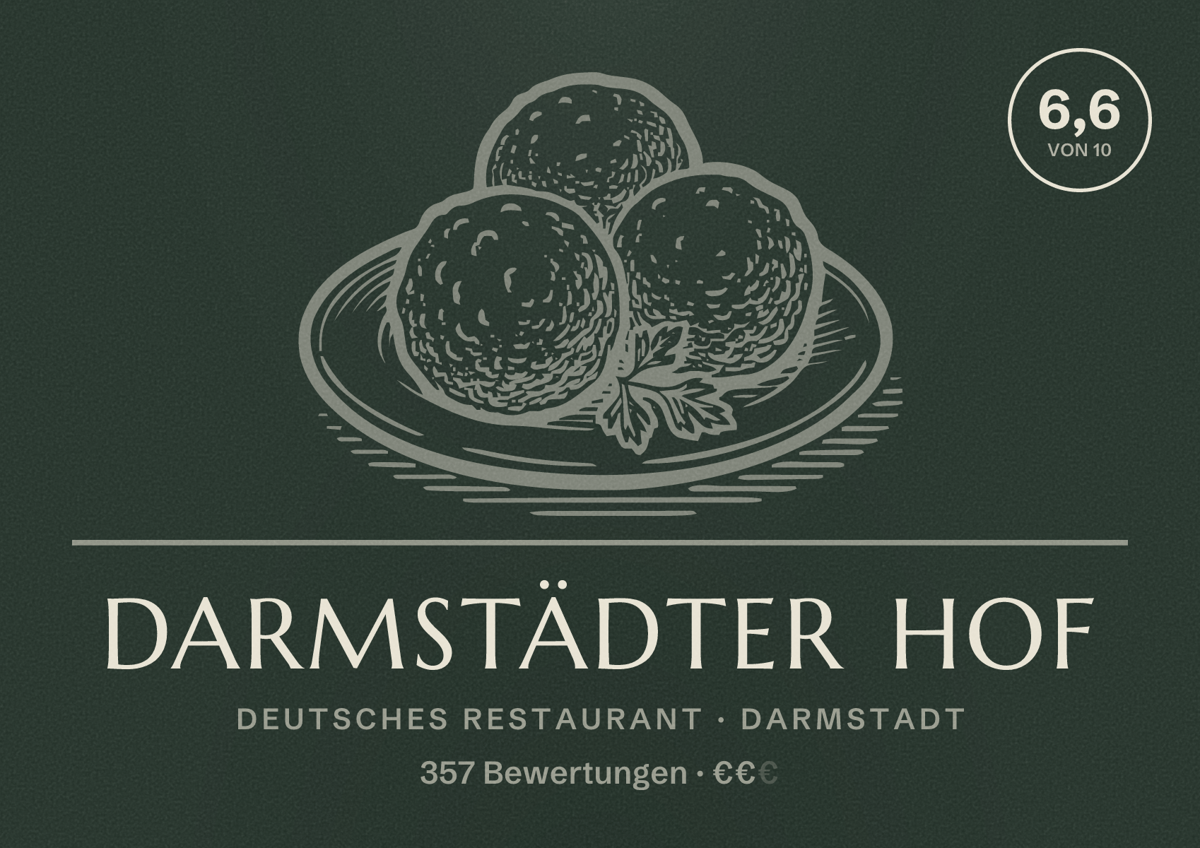 Illustriertes Poster von Darmstädter Hof, Deutsches Restaurant in Darmstadt: Bewertung 6,6 von 10 aus 357 Bewertungen, Preisniveau €€
