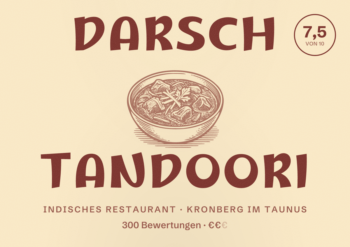 Illustriertes Poster von Darsch Tandoori, Indisches Restaurant in Kronberg im Taunus: Bewertung 7,5 von 10 aus 300 Bewertungen, Preisniveau €€