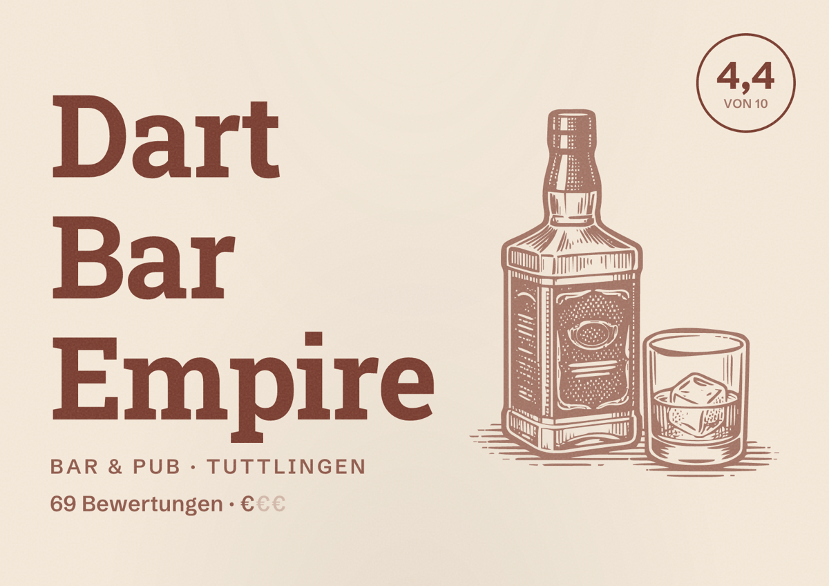 Illustriertes Poster von Dart Bar Empire, Bar & Pub in Tuttlingen: Bewertung 4,4 von 10 aus 69 Bewertungen, Preisniveau €