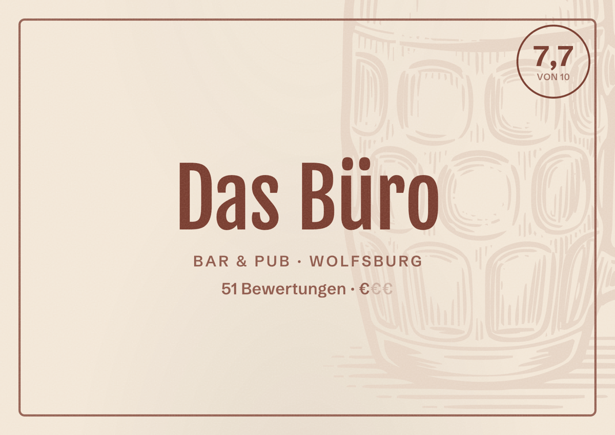 Illustriertes Poster von Das Büro, Bar & Pub in Wolfsburg: Bewertung 7,7 von 10 aus 51 Bewertungen, Preisniveau €