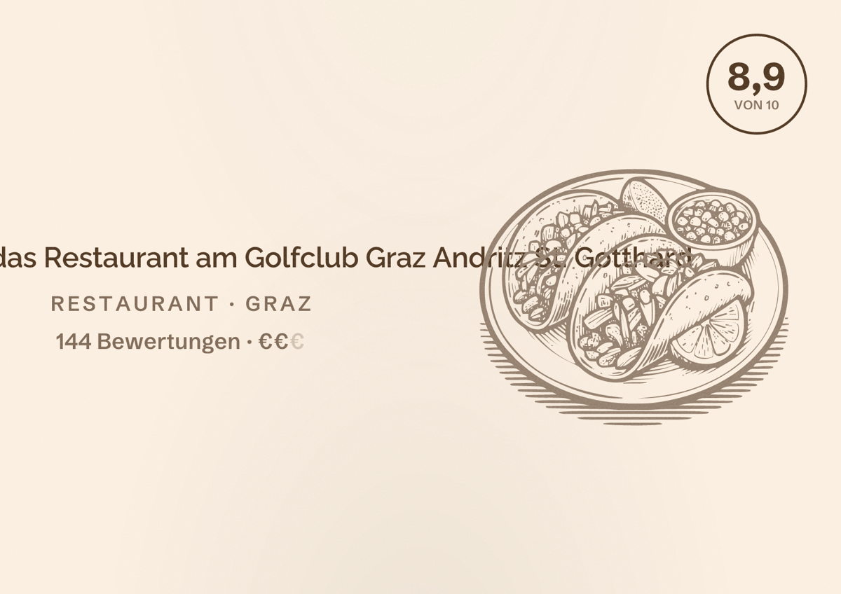 Illustriertes Poster von Das Franz - das Restaurant am Golfclub Graz Andritz St. Gotthard, Restaurant in Graz: Bewertung 8,9 von 10 aus 144 Bewertungen, Preisniveau €€