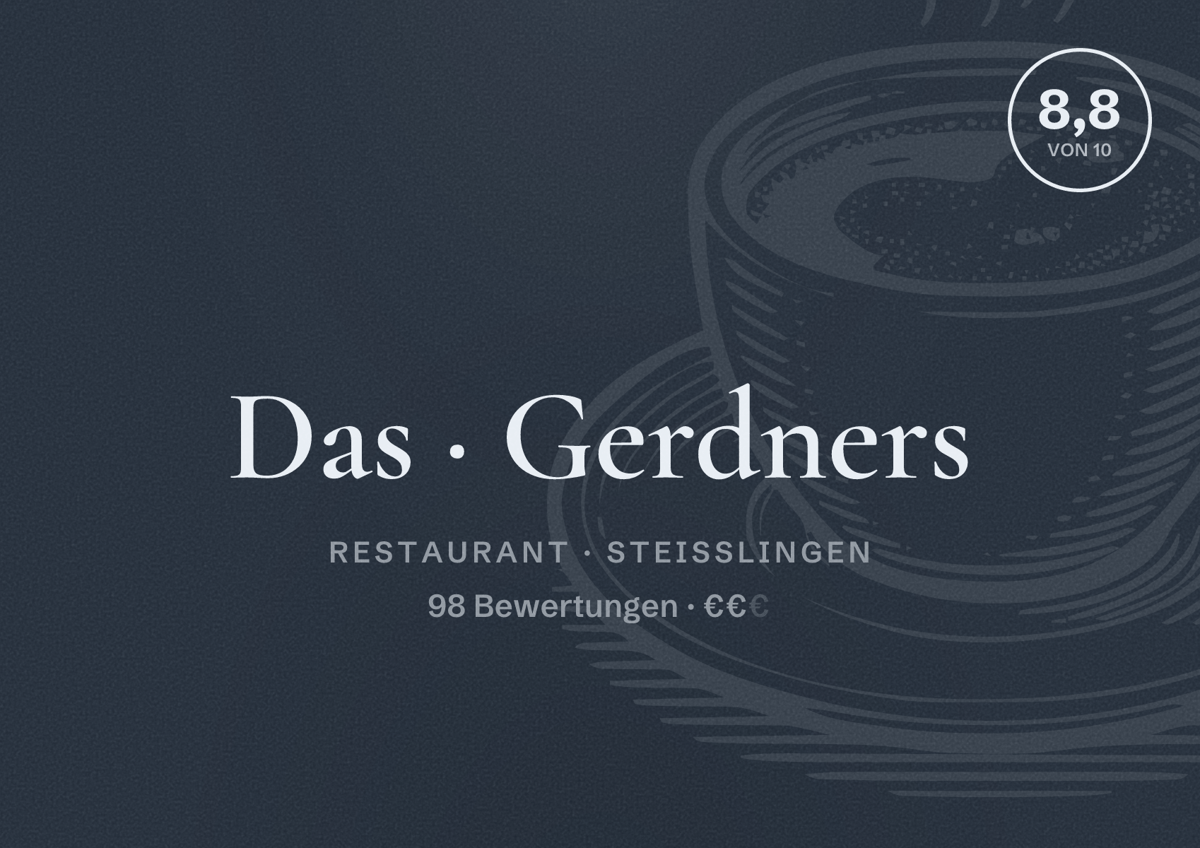 Illustriertes Poster von Das Gerdners, Restaurant in Steißlingen: Bewertung 8,8 von 10 aus 98 Bewertungen, Preisniveau €€