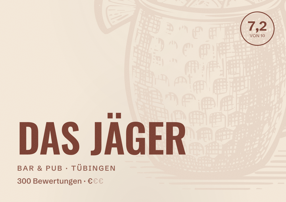 Illustriertes Poster von DAS JÄGER, Bar & Pub in Tübingen: Bewertung 7,2 von 10 aus 300 Bewertungen, Preisniveau €