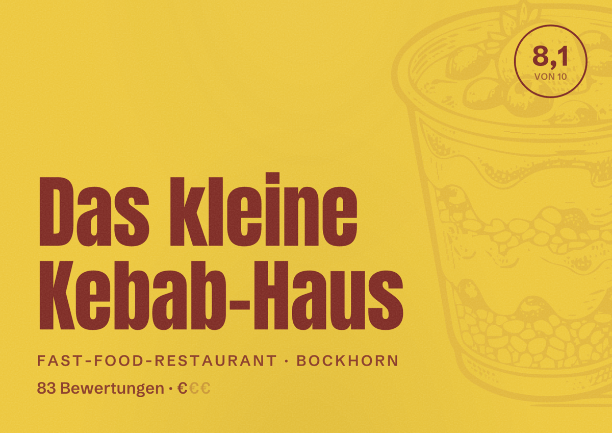 Illustriertes Poster von Das kleine Kebab-Haus, Fast-Food-Restaurant in Bockhorn: Bewertung 8,1 von 10 aus 83 Bewertungen, Preisniveau €