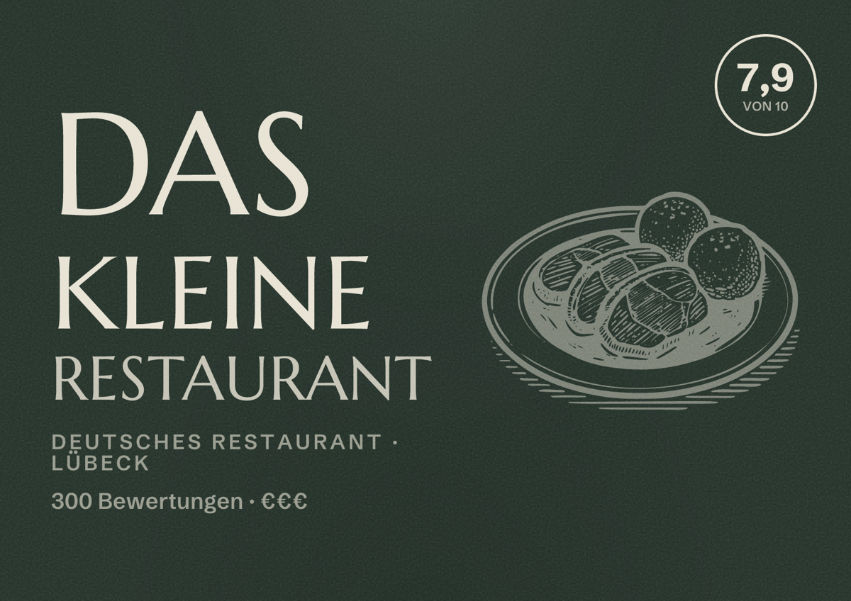 Illustriertes Poster von Das Kleine Restaurant, Deutsches Restaurant in Lübeck: Bewertung 7,9 von 10 aus 300 Bewertungen, Preisniveau €€€