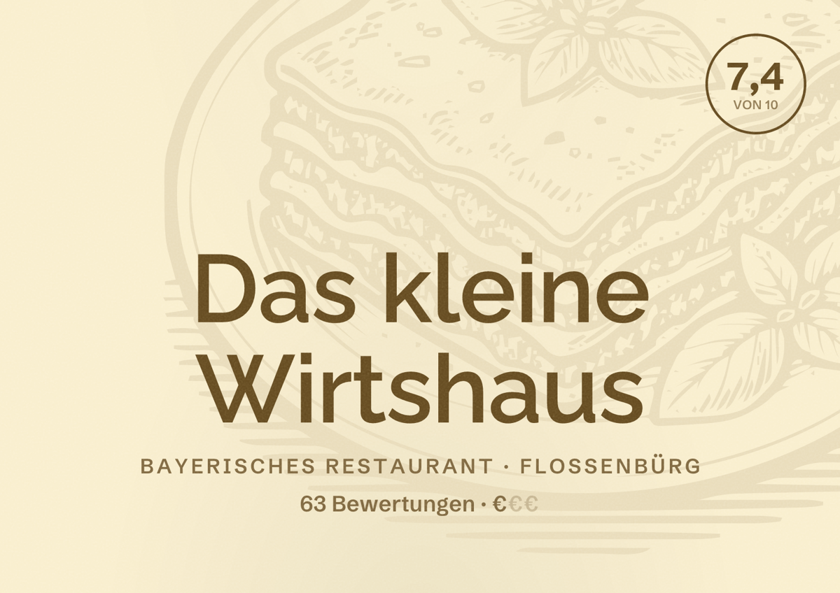 Illustriertes Poster von Das kleine Wirtshaus, Bayerisches Restaurant in Flossenbürg: Bewertung 7,4 von 10 aus 63 Bewertungen, Preisniveau €