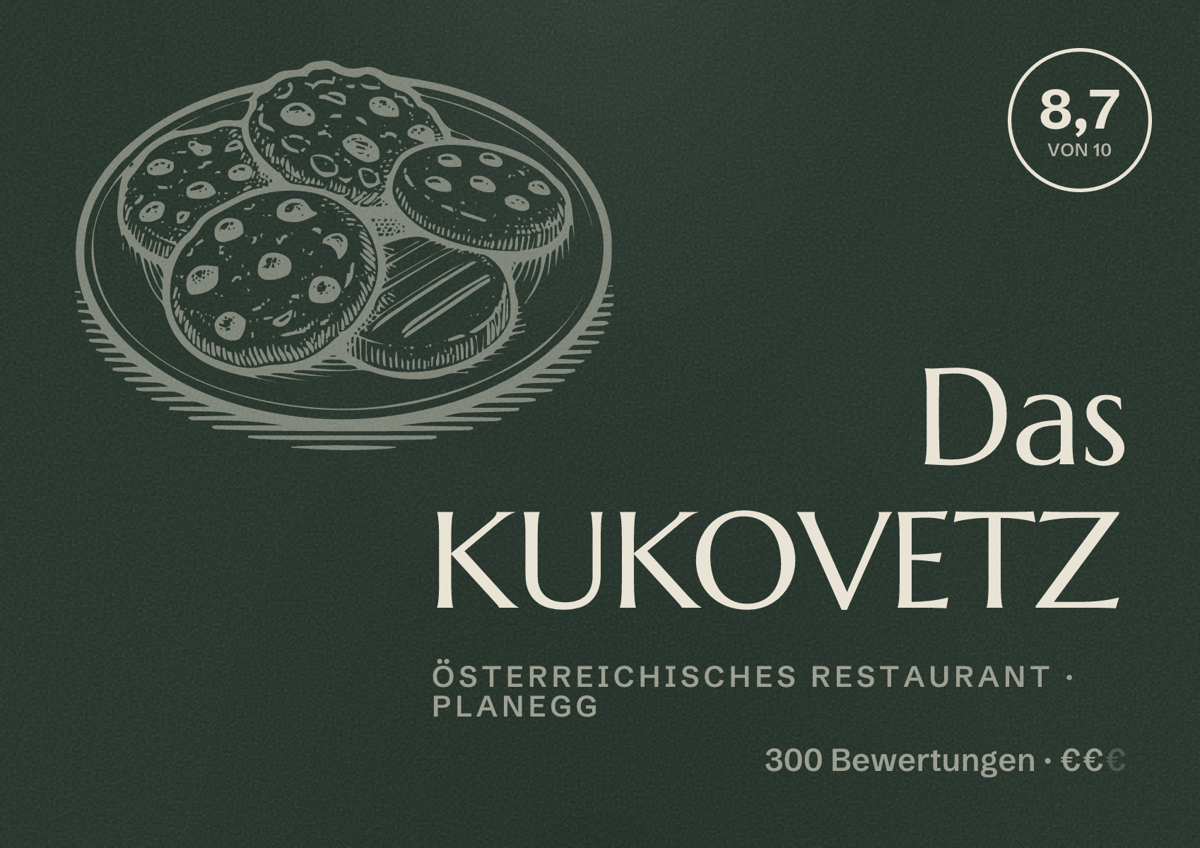 Illustriertes Poster von Das KUKOVETZ, Österreichisches Restaurant in Planegg: Bewertung 8,7 von 10 aus 300 Bewertungen, Preisniveau €€