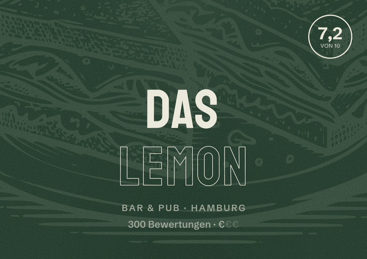 Illustriertes Poster von Das Lemon, Bar & Pub in Hamburg: Bewertung 7,2 von 10 aus 300 Bewertungen, Preisniveau €