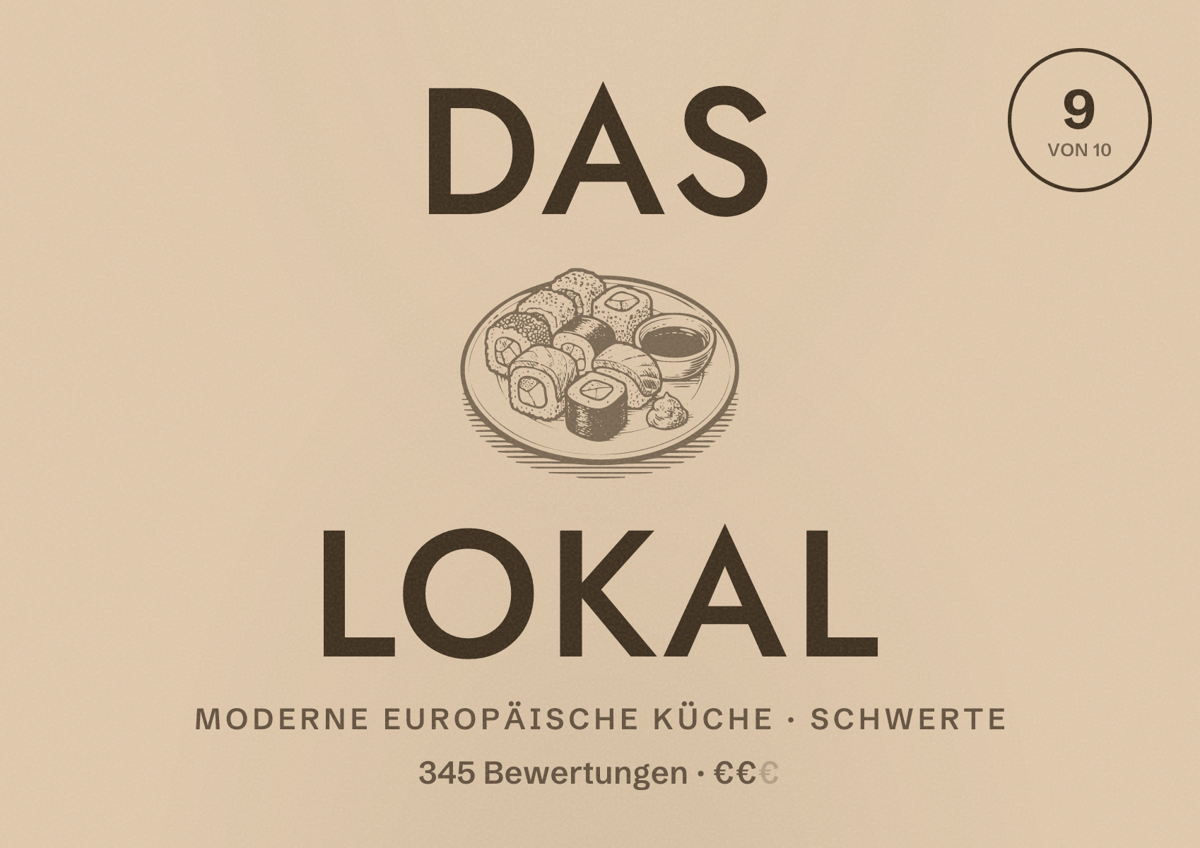 Illustriertes Poster von Das Lokal, Moderne europäische Küche in Schwerte: Bewertung 9 von 10 aus 345 Bewertungen, Preisniveau €€