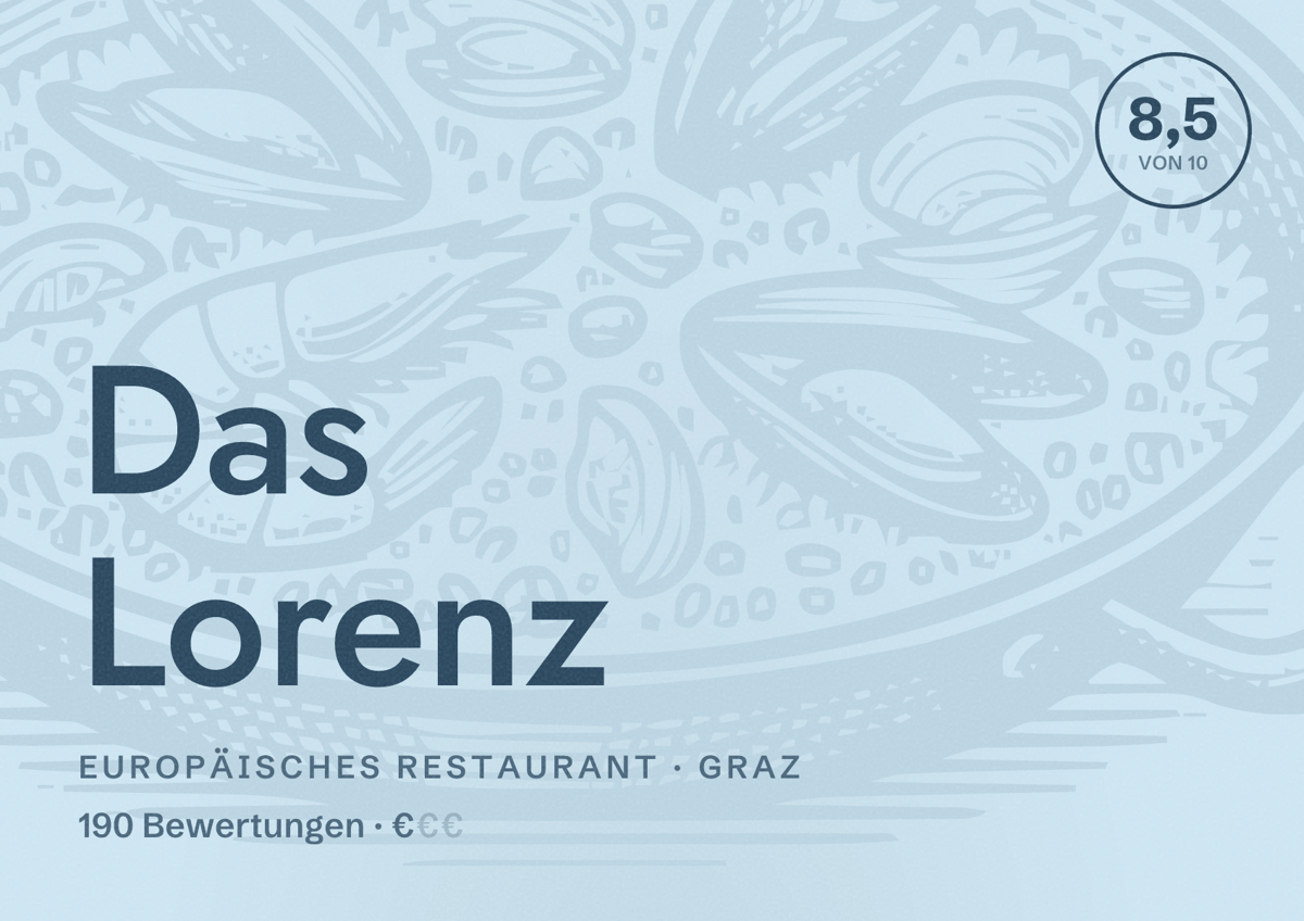 Illustriertes Poster von Das Lorenz, Europäisches Restaurant in Graz: Bewertung 8,5 von 10 aus 190 Bewertungen, Preisniveau €