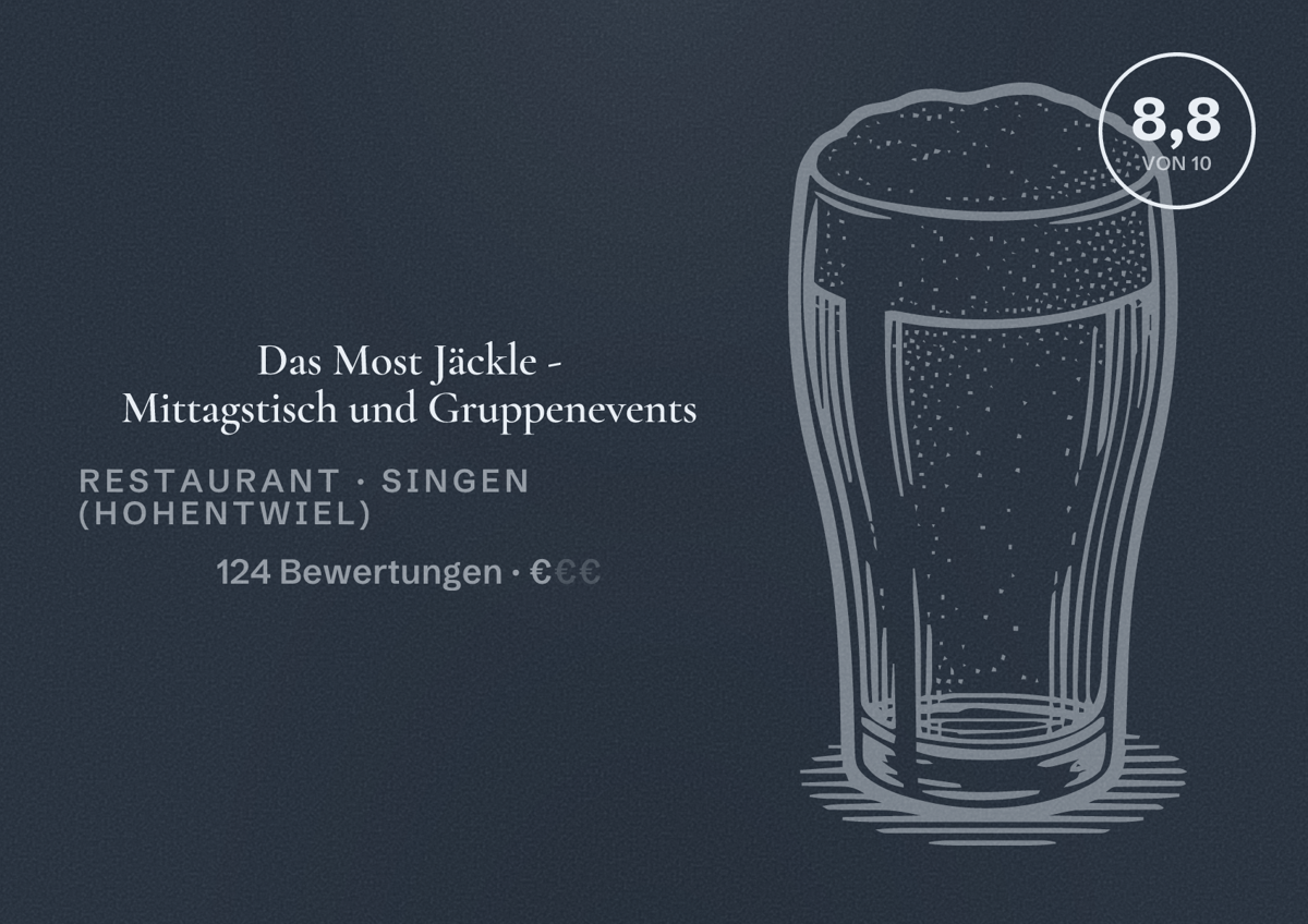 Illustriertes Poster von Das Most Jäckle - Mittagstisch und Gruppenevents, Restaurant in Singen (Hohentwiel): Bewertung 8,8 von 10 aus 124 Bewertungen, Preisniveau €