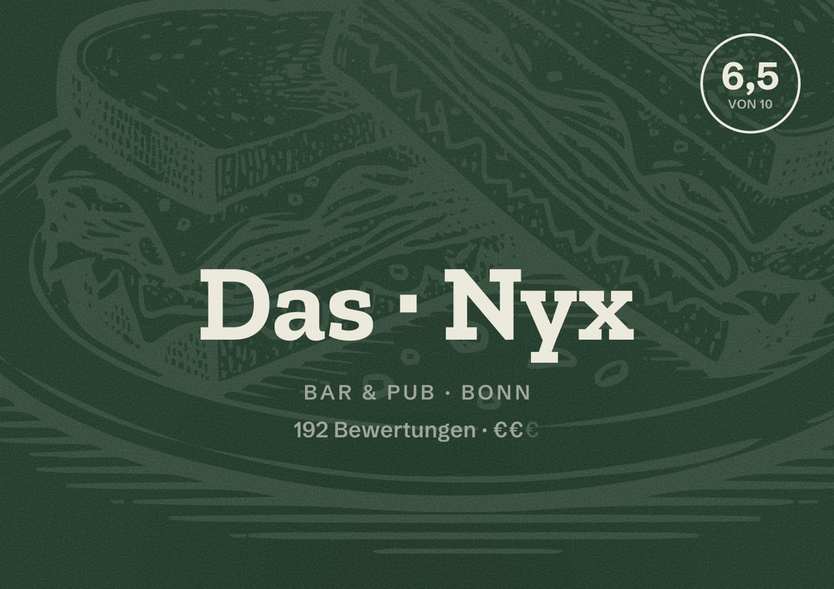 Illustriertes Poster von Das Nyx, Bar & Pub in Bonn: Bewertung 6,5 von 10 aus 192 Bewertungen, Preisniveau €€