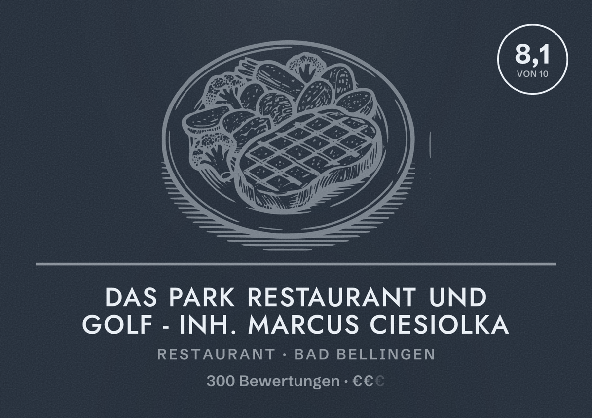 Illustriertes Poster von Das Park Restaurant und Golf - Inh. Marcus Ciesiolka, Restaurant in Bad Bellingen: Bewertung 8,1 von 10 aus 300 Bewertungen, Preisniveau €€
