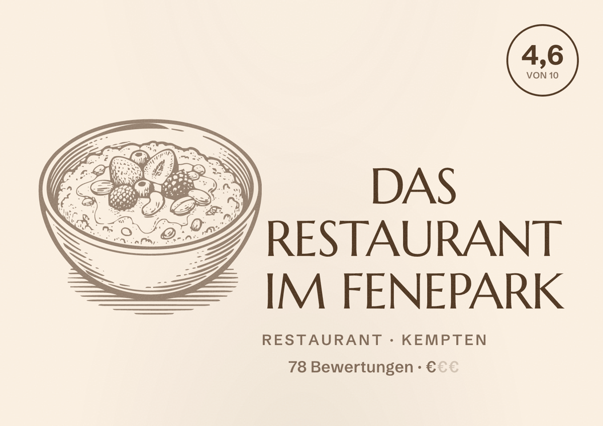 Illustriertes Poster von DAS RESTAURANT IM FENEPARK, Restaurant in Kempten: Bewertung 4,6 von 10 aus 78 Bewertungen, Preisniveau €