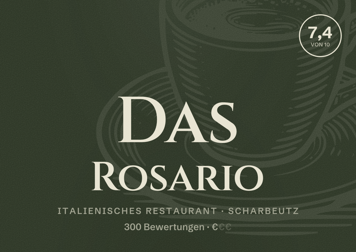 Illustriertes Poster von Das Rosario, Italienisches Restaurant in Scharbeutz: Bewertung 7,4 von 10 aus 300 Bewertungen, Preisniveau €