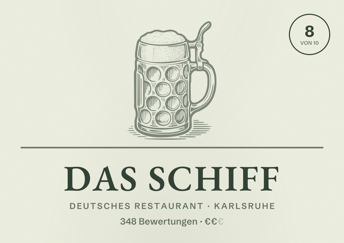 Illustriertes Poster von Das Schiff, Deutsches Restaurant in Karlsruhe: Bewertung 8 von 10 aus 348 Bewertungen, Preisniveau €€