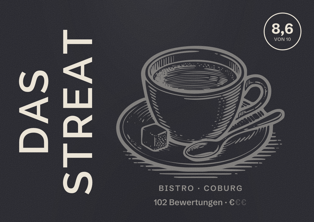 Illustriertes Poster von DAS STREAT, Bistro in Coburg: Bewertung 8,6 von 10 aus 102 Bewertungen, Preisniveau €