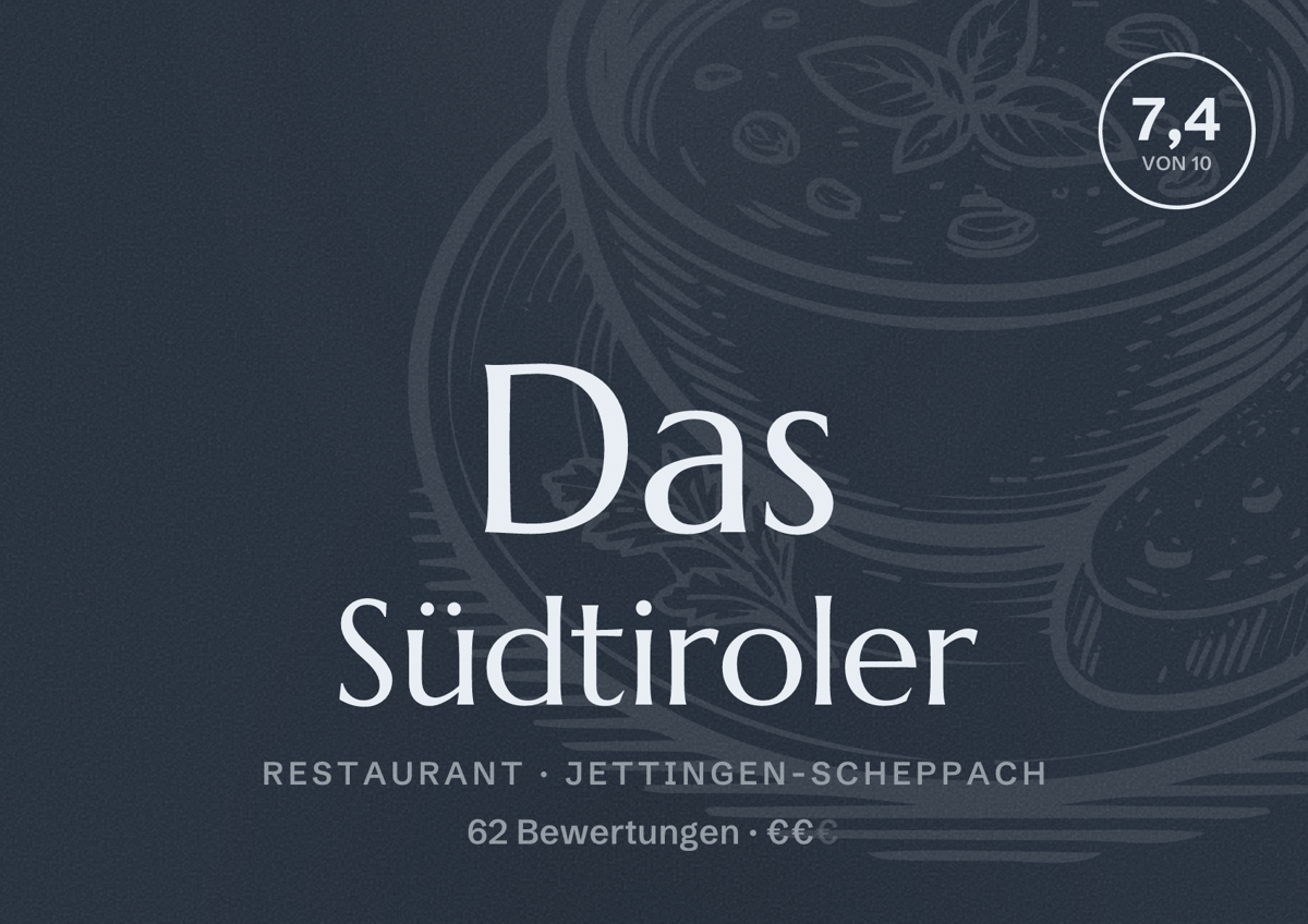 Illustriertes Poster von Das Südtiroler, Restaurant in Jettingen-Scheppach: Bewertung 7,4 von 10 aus 62 Bewertungen, Preisniveau €€