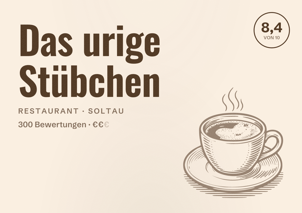Illustriertes Poster von Das urige Stübchen, Restaurant in Soltau: Bewertung 8,4 von 10 aus 300 Bewertungen, Preisniveau €€