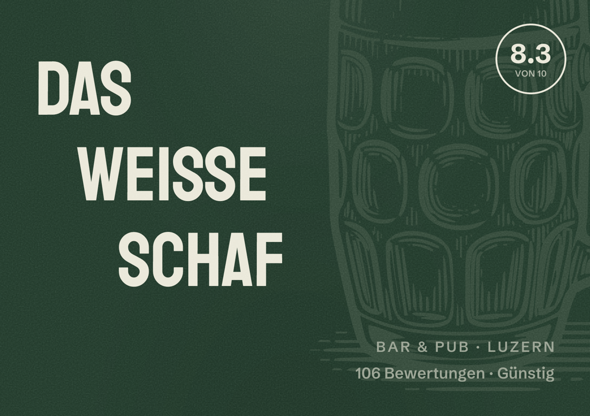 Illustriertes Poster von Das weisse Schaf, Bar & Pub in Luzern: Bewertung 8.3 von 10 aus 106 Bewertungen, Preisniveau Günstig