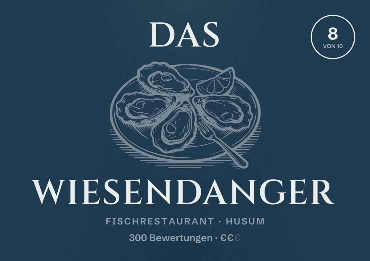 Illustriertes Poster von Das Wiesendanger, Fischrestaurant in Husum: Bewertung 8 von 10 aus 300 Bewertungen, Preisniveau €€