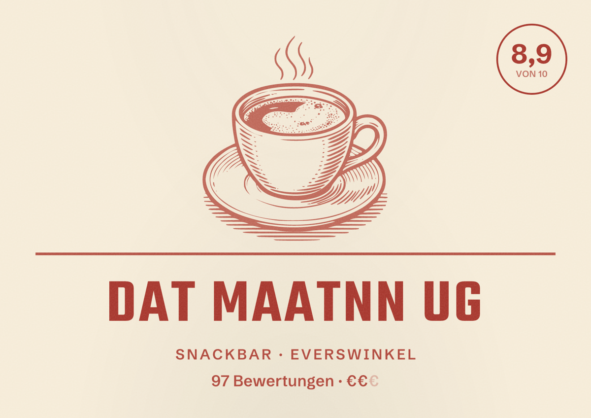 Illustriertes Poster von Dat Maatnn UG, Snackbar in Everswinkel: Bewertung 8,9 von 10 aus 97 Bewertungen, Preisniveau €€