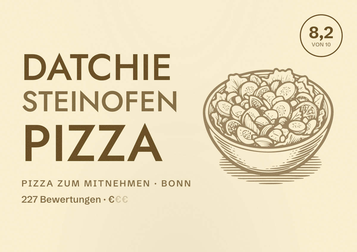 Illustriertes Poster von datchie Steinofen Pizza, Pizza zum Mitnehmen in Bonn: Bewertung 8,2 von 10 aus 227 Bewertungen, Preisniveau €