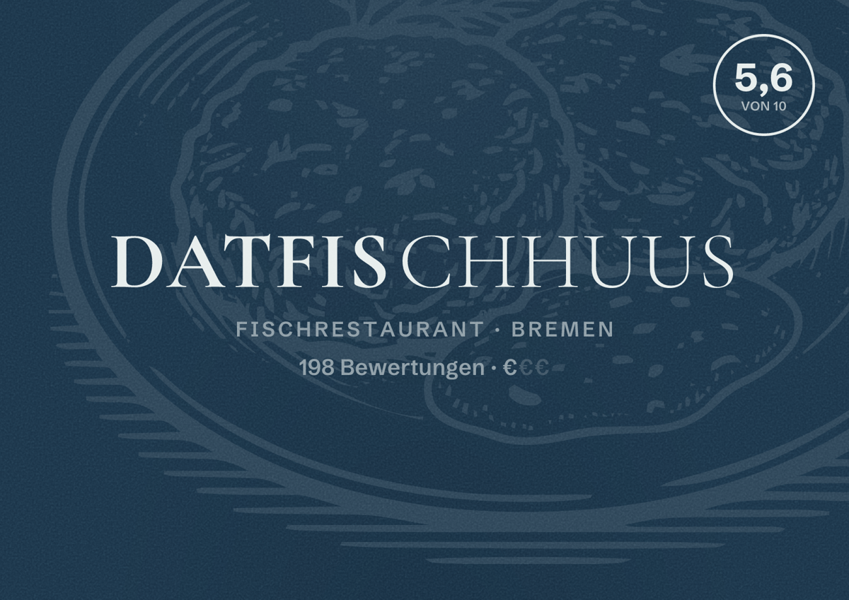 Illustriertes Poster von DatFischhuus, Fischrestaurant in Bremen: Bewertung 5,6 von 10 aus 198 Bewertungen, Preisniveau €