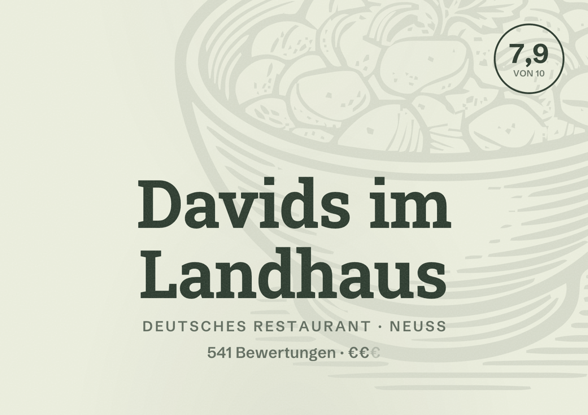 Illustriertes Poster von Davids im Landhaus, Deutsches Restaurant in Neuss: Bewertung 7,9 von 10 aus 541 Bewertungen, Preisniveau €€
