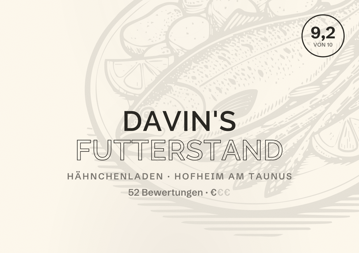 Illustriertes Poster von Davin's Futterstand, Hähnchenladen in Hofheim am Taunus: Bewertung 9,2 von 10 aus 52 Bewertungen, Preisniveau €
