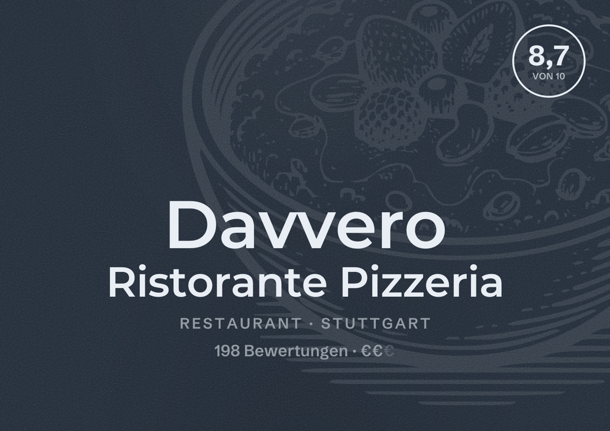 Illustriertes Poster von Davvero Ristorante Pizzeria, Restaurant in Stuttgart: Bewertung 8,7 von 10 aus 198 Bewertungen, Preisniveau €€