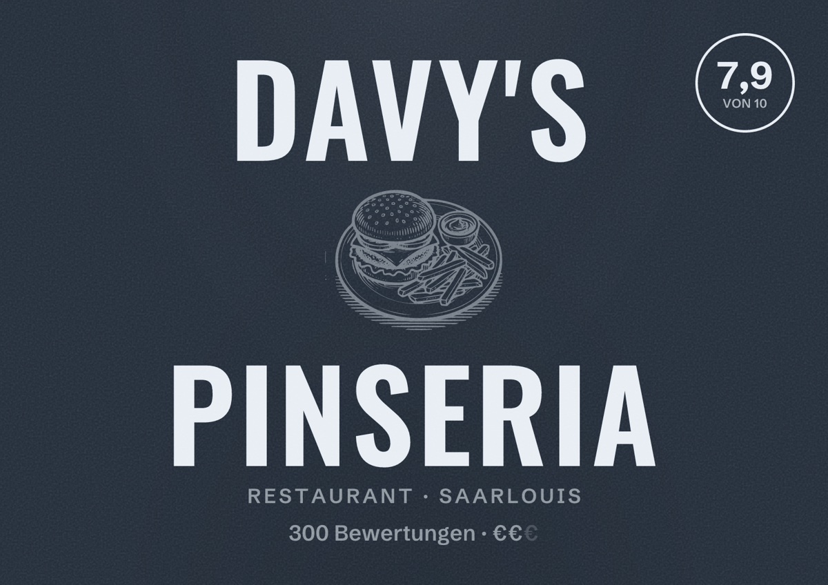 Illustriertes Poster von Davy's Pinseria, Restaurant in Saarlouis: Bewertung 7,9 von 10 aus 300 Bewertungen, Preisniveau €€