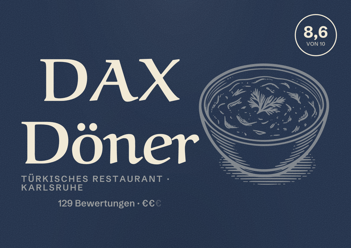 Illustriertes Poster von DAX Döner, Türkisches Restaurant in Karlsruhe: Bewertung 8,6 von 10 aus 129 Bewertungen, Preisniveau €€