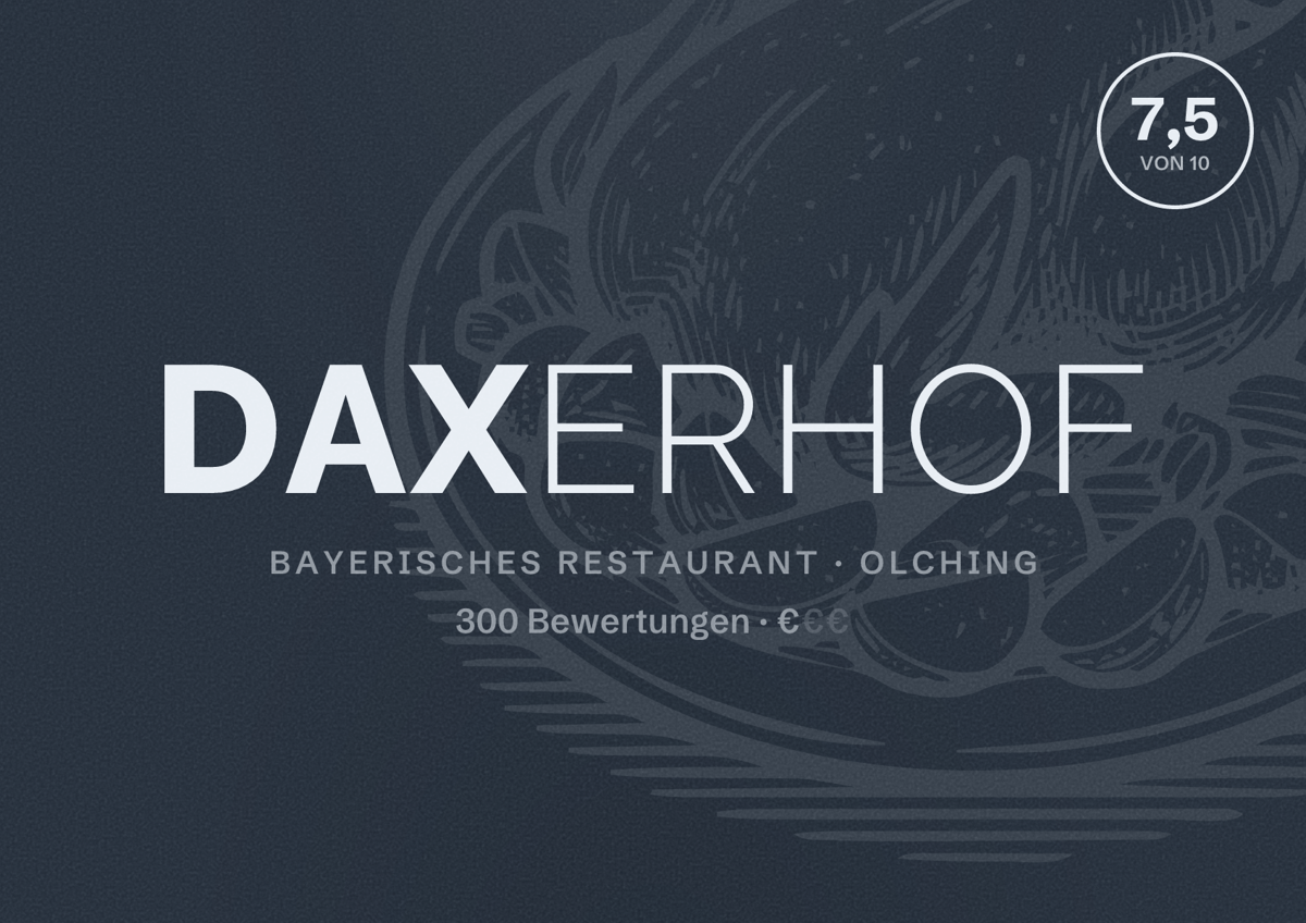 Illustriertes Poster von Daxerhof, Bayerisches Restaurant in Olching: Bewertung 7,5 von 10 aus 300 Bewertungen, Preisniveau €