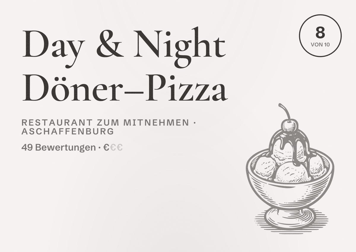 Illustriertes Poster von Day & Night Döner–Pizza, Restaurant zum Mitnehmen in Aschaffenburg: Bewertung 8 von 10 aus 49 Bewertungen, Preisniveau €