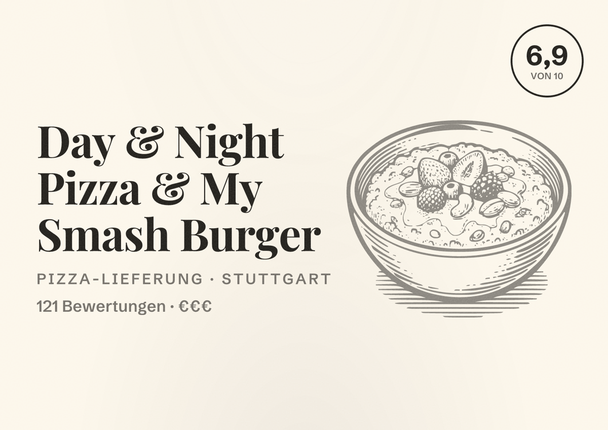 Illustriertes Poster von Day & Night Pizza & My Smash Burger, Pizza-Lieferung in Stuttgart: Bewertung 6,9 von 10 aus 121 Bewertungen, Preisniveau €€€