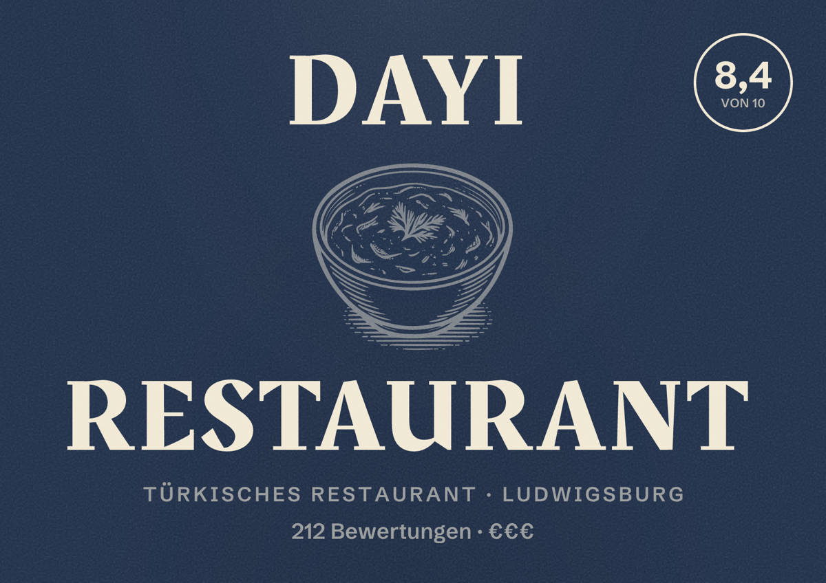 Illustriertes Poster von dayı Restaurant, Türkisches Restaurant in Ludwigsburg: Bewertung 8,4 von 10 aus 212 Bewertungen, Preisniveau €€€