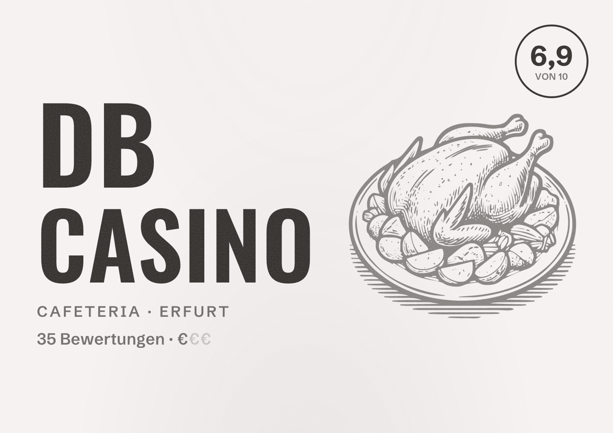 Illustriertes Poster von DB Casino, Cafeteria in Erfurt: Bewertung 6,9 von 10 aus 35 Bewertungen, Preisniveau €