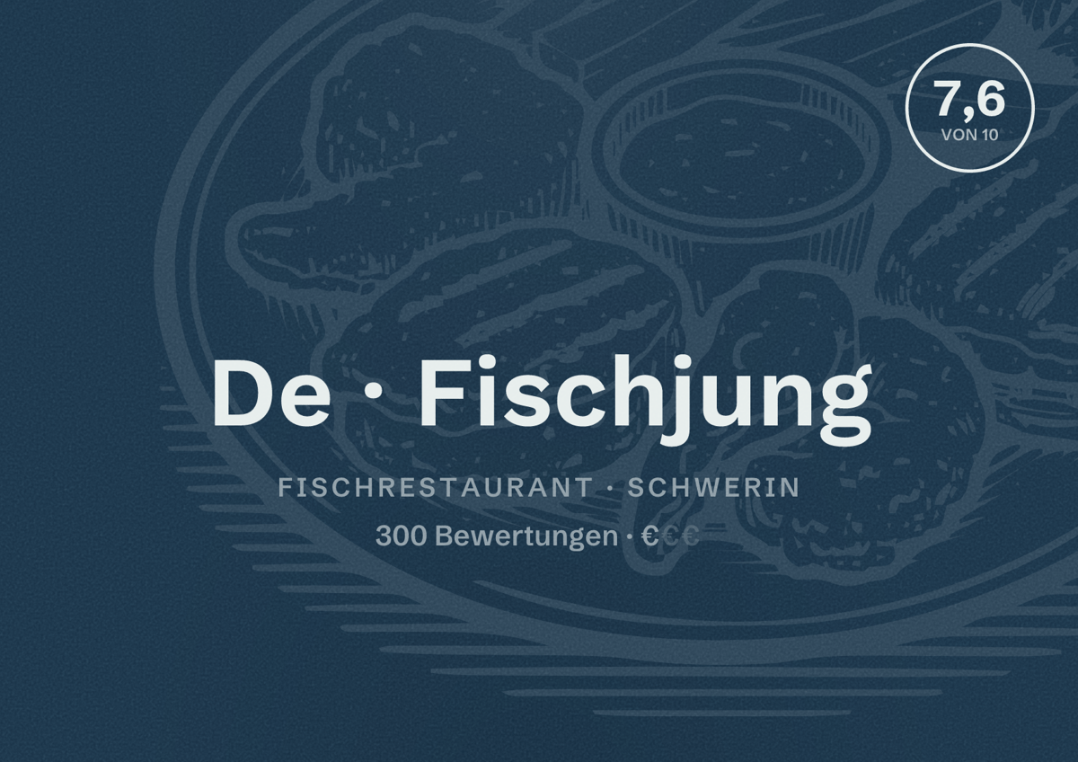 Illustriertes Poster von De Fischjung, Fischrestaurant in Schwerin: Bewertung 7,6 von 10 aus 300 Bewertungen, Preisniveau €