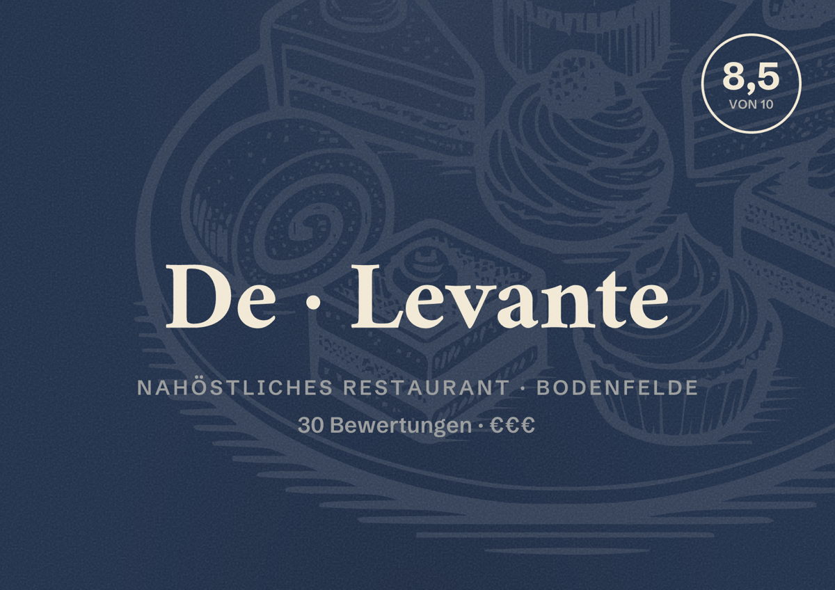 Illustriertes Poster von De Levante, Nahöstliches Restaurant in Bodenfelde: Bewertung 8,5 von 10 aus 30 Bewertungen, Preisniveau €€€