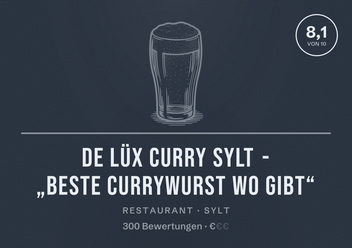 Illustriertes Poster von De Lüx Curry Sylt - „Beste Currywurst wo gibt“, Restaurant in Sylt: Bewertung 8,1 von 10 aus 300 Bewertungen, Preisniveau €