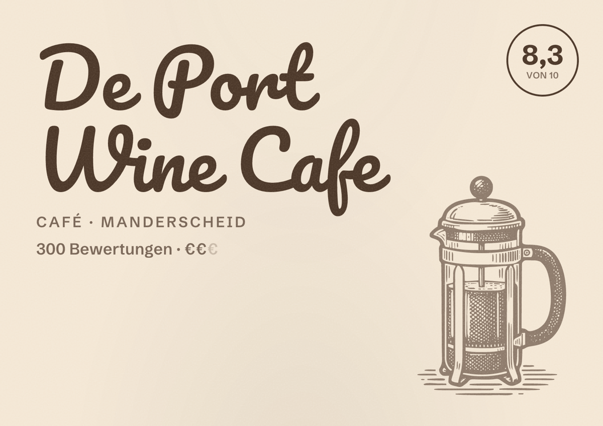 Illustriertes Poster von De Port Wine Cafe, Café in Manderscheid: Bewertung 8,3 von 10 aus 300 Bewertungen, Preisniveau €€