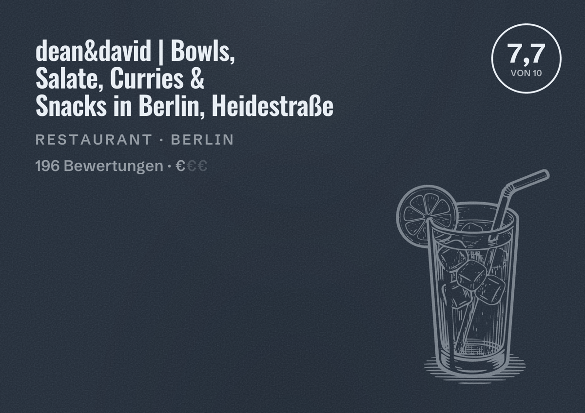 Illustriertes Poster von dean&david | Bowls, Salate, Curries & Snacks in Berlin, Heidestraße, Restaurant in Berlin: Bewertung 7,7 von 10 aus 196 Bewertungen, Preisniveau €