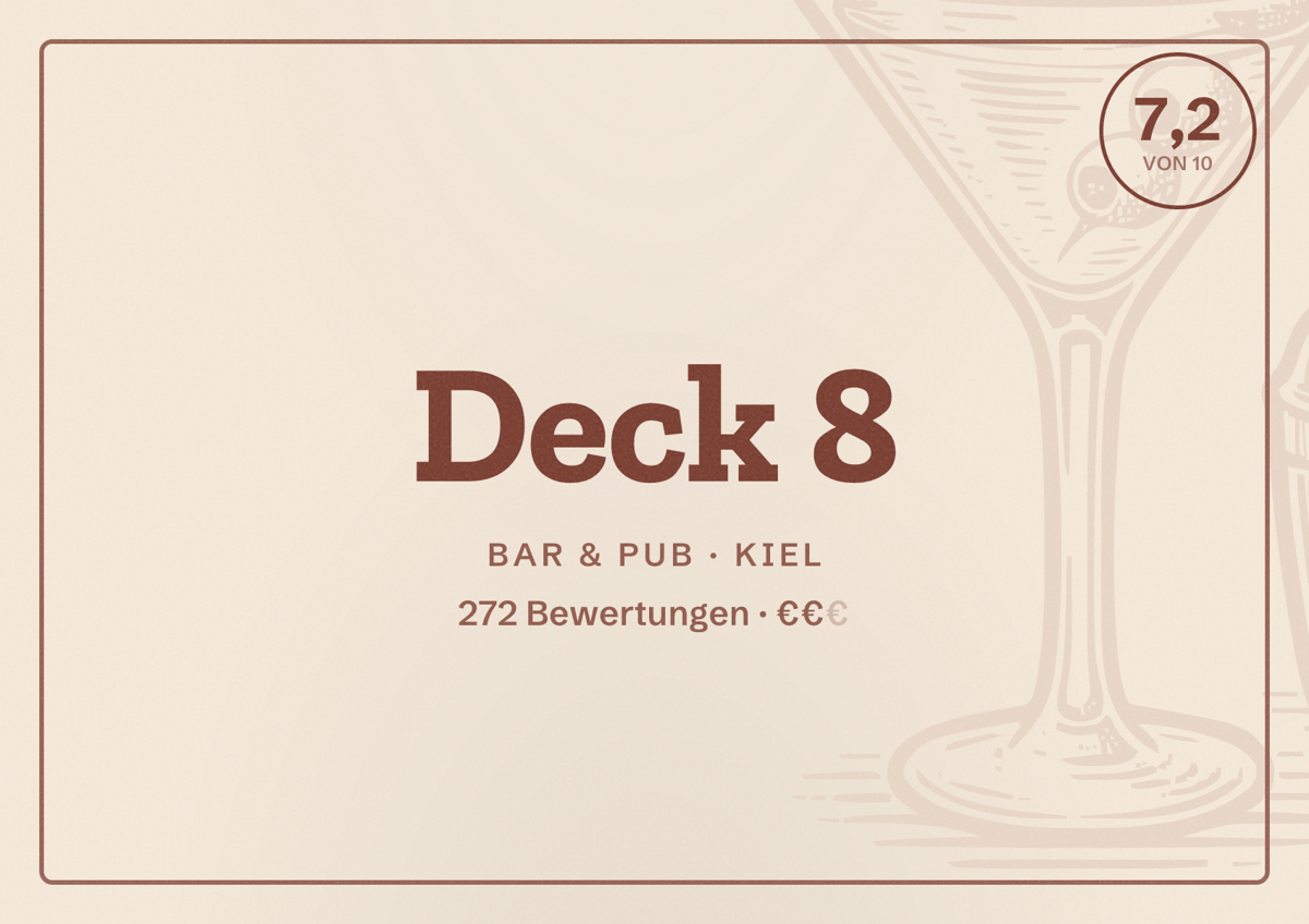 Illustriertes Poster von Deck 8, Bar & Pub in Kiel: Bewertung 7,2 von 10 aus 272 Bewertungen, Preisniveau €€
