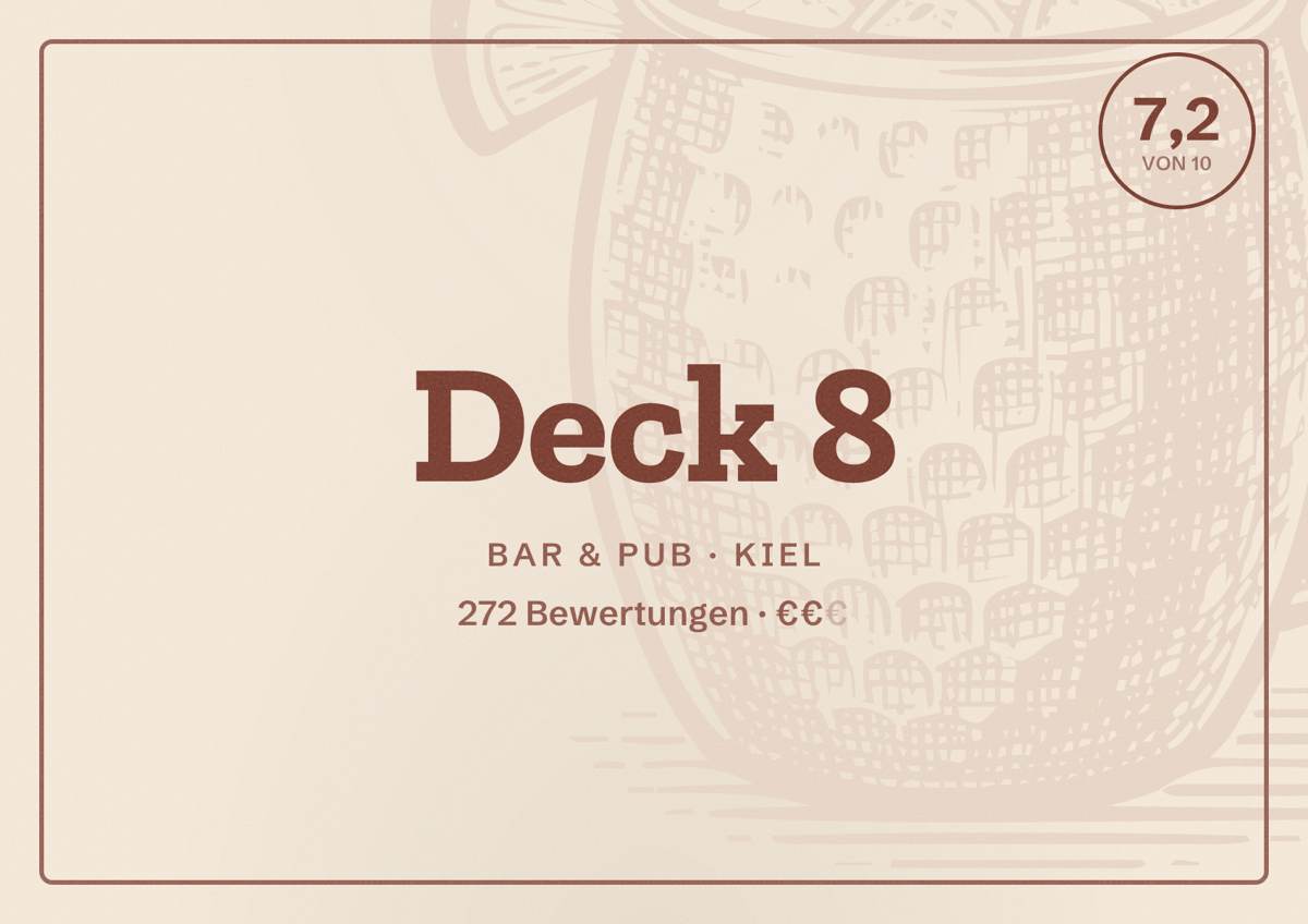 Illustriertes Poster von Deck 8, Bar & Pub in Kiel: Bewertung 7,2 von 10 aus 272 Bewertungen, Preisniveau €€
