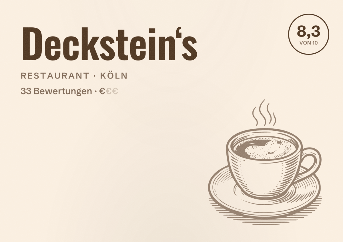 Illustriertes Poster von Deckstein‘s, Restaurant in Köln: Bewertung 8,3 von 10 aus 33 Bewertungen, Preisniveau €