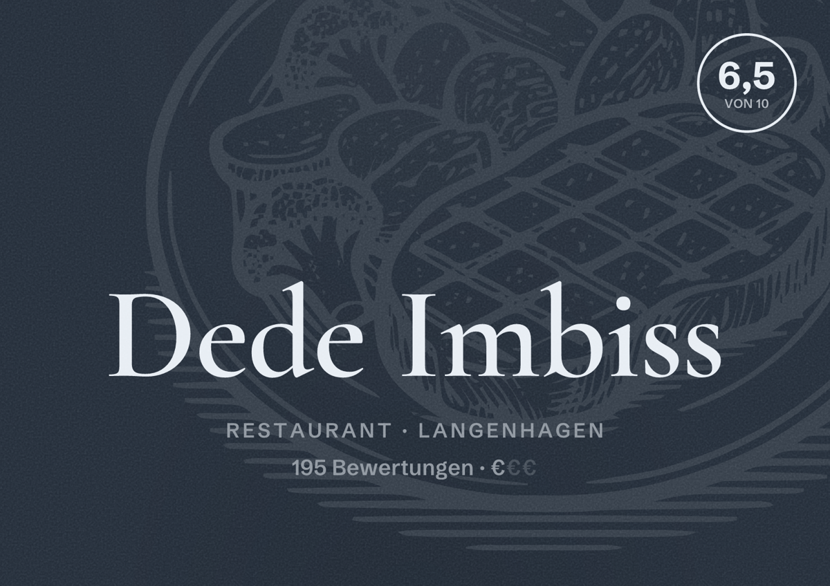 Illustriertes Poster von Dede Imbiss, Restaurant in Langenhagen: Bewertung 6,5 von 10 aus 195 Bewertungen, Preisniveau €