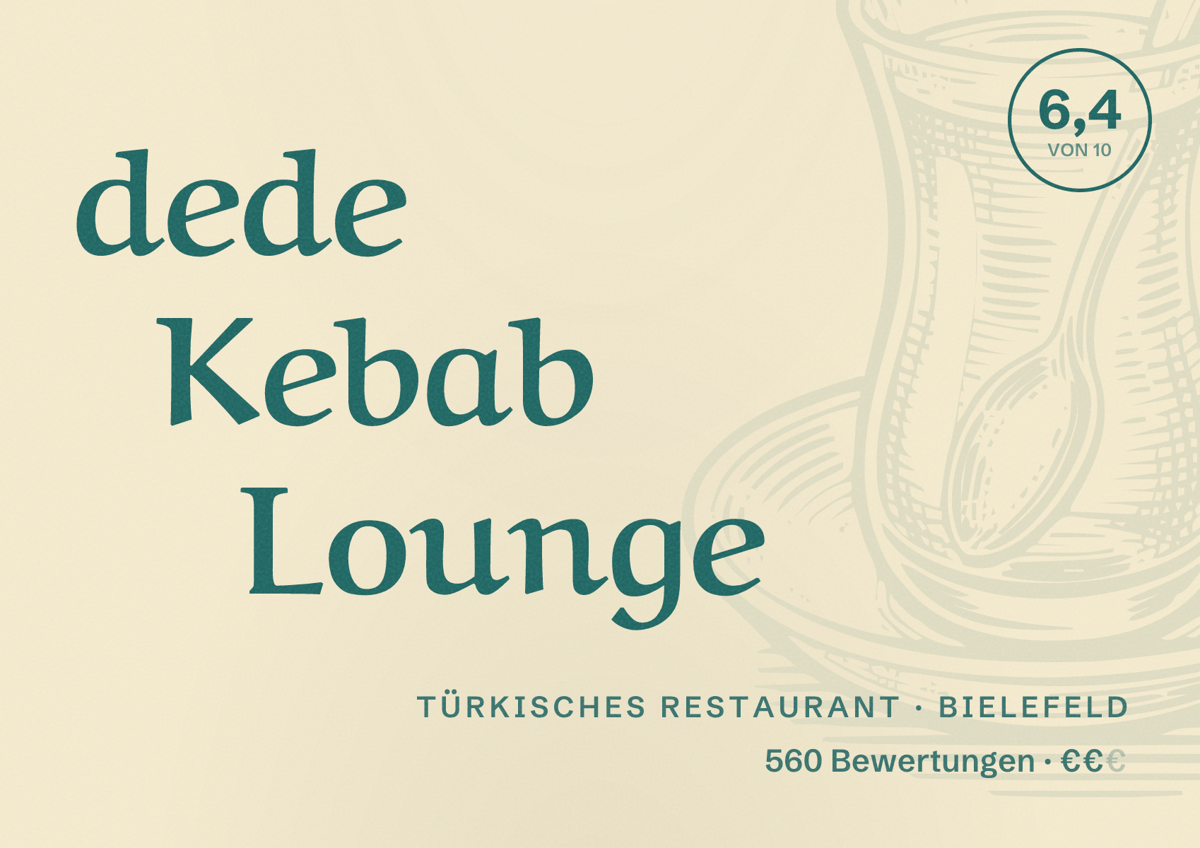 Illustriertes Poster von dede Kebab Lounge, Türkisches Restaurant in Bielefeld: Bewertung 6,4 von 10 aus 560 Bewertungen, Preisniveau €€